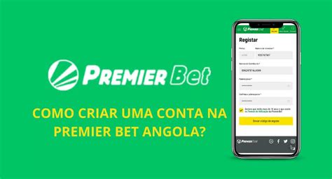 Premier Bet Angola – Apostas Online na Premier Bet.